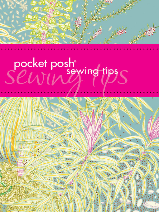 Title details for Pocket Posh Sewing Tips by Jodie Davis - Available
